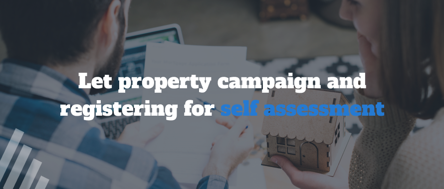 Let Property Campaign and registering for self assessment